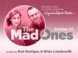 The Mad Ones: Philadelphia Preview