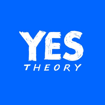 This is "Yes Theory"